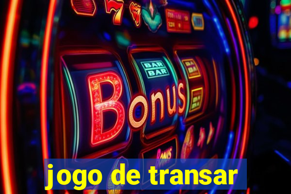 jogo de transar